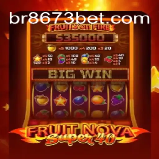 FruitNovaSuper40: Unveiling the Thrills of the Casino World